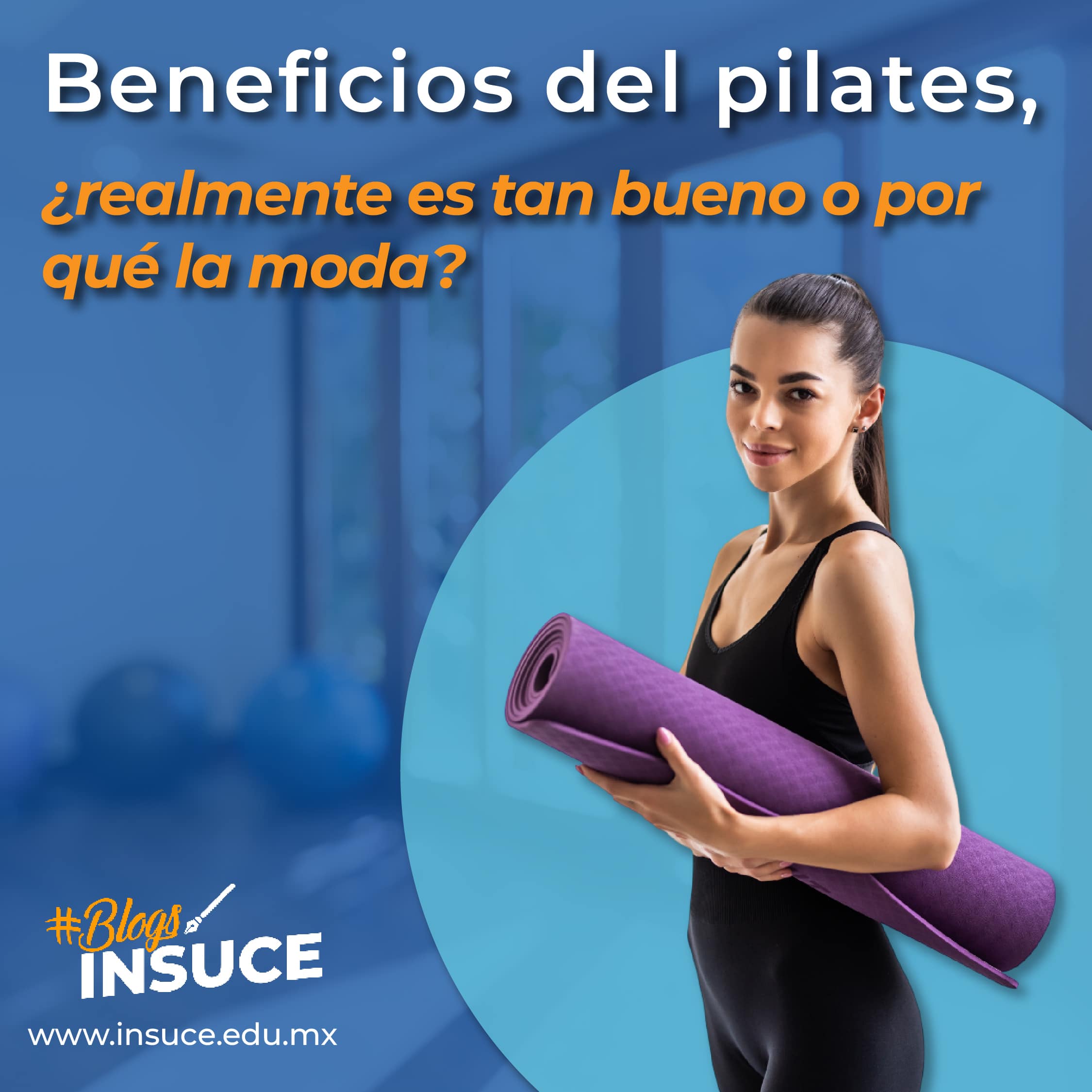 Beneficios del Pilates: ¿Realmente es tan bueno o solo una moda?